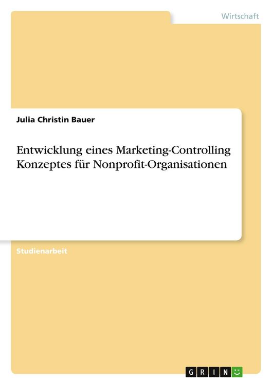 Produktbild: Entwicklung eines Marketing-Controlling Konzeptes f&uuml;r Nonprofit-Organisationen