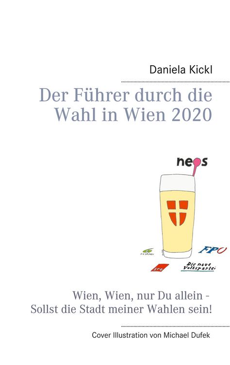Produktbild: Der F&uuml;hrer durch die Wahl in Wien 2020