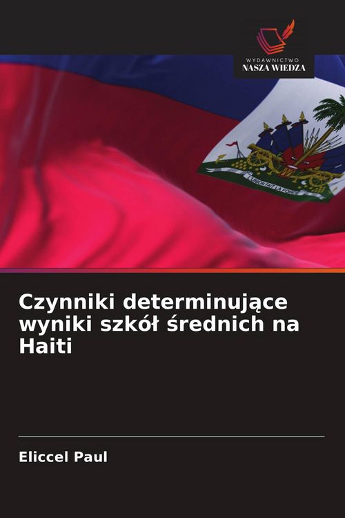 Produktbild: Czynniki determinuj&iquest;ce wyniki szk&oacute;&iquest; &iquest;rednich na Haiti