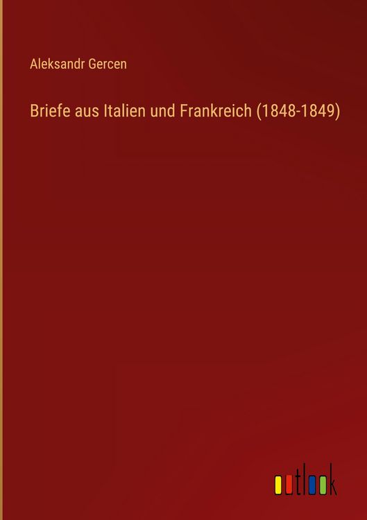 Produktbild: Briefe aus Italien und Frankreich (1848-1849)