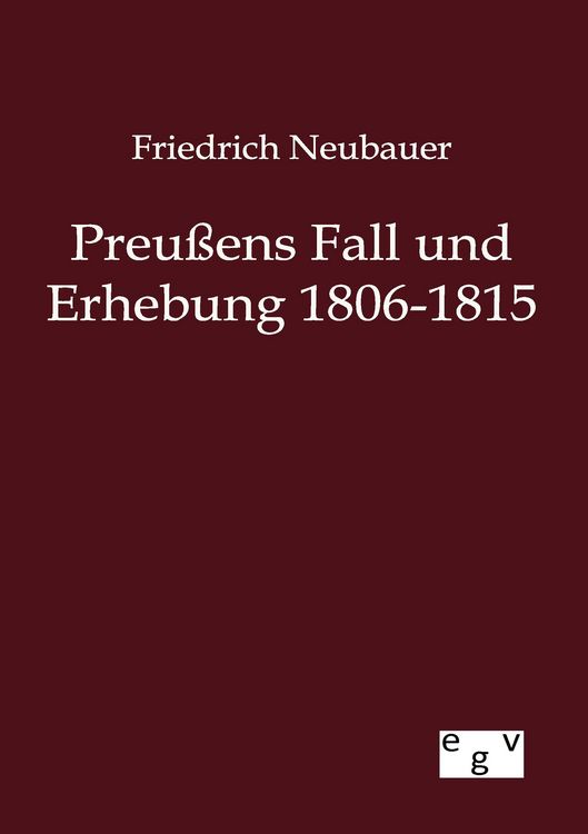Produktbild: Preu&szlig;ens Fall und Erhebung 1806-1815