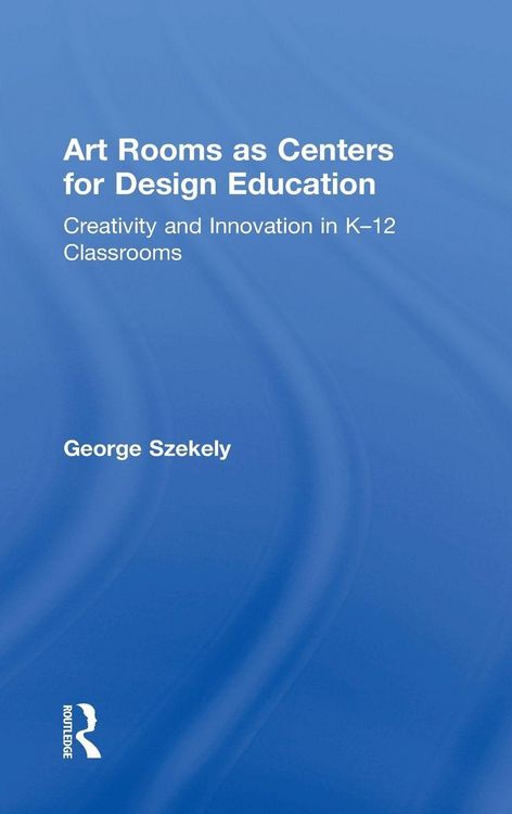 Produktbild: Art Rooms as Centers for Design Education