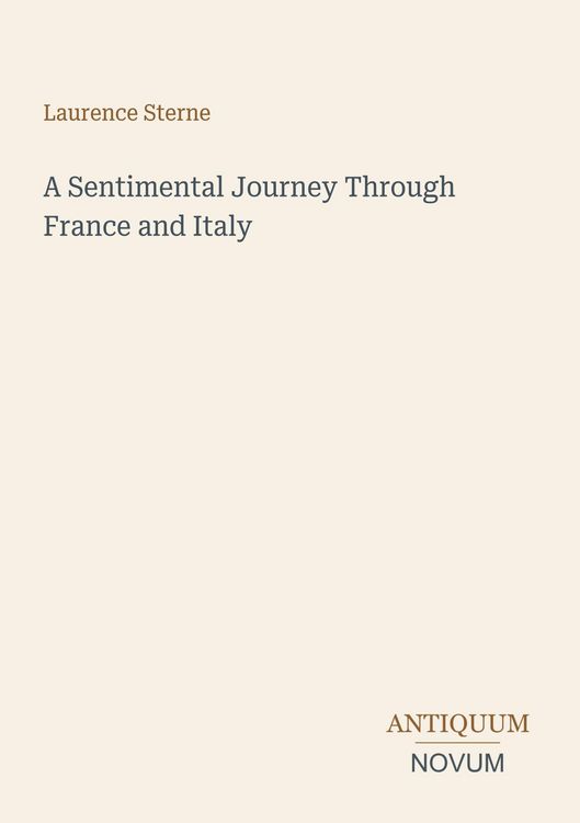 Produktbild: A Sentimental Journey Through France and Italy
