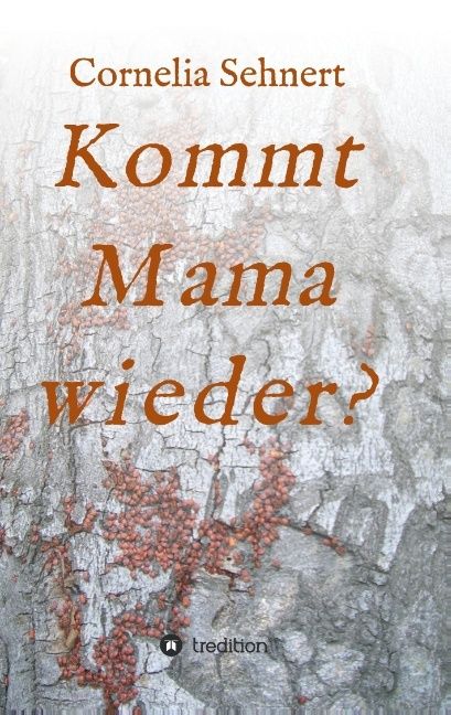 Produktbild: Kommt Mama wieder?