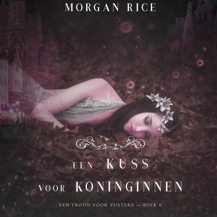 Produktbild: Een Kus Voor Koninginnen (Een Troon voor Zusters&mdash;Boek Zes)