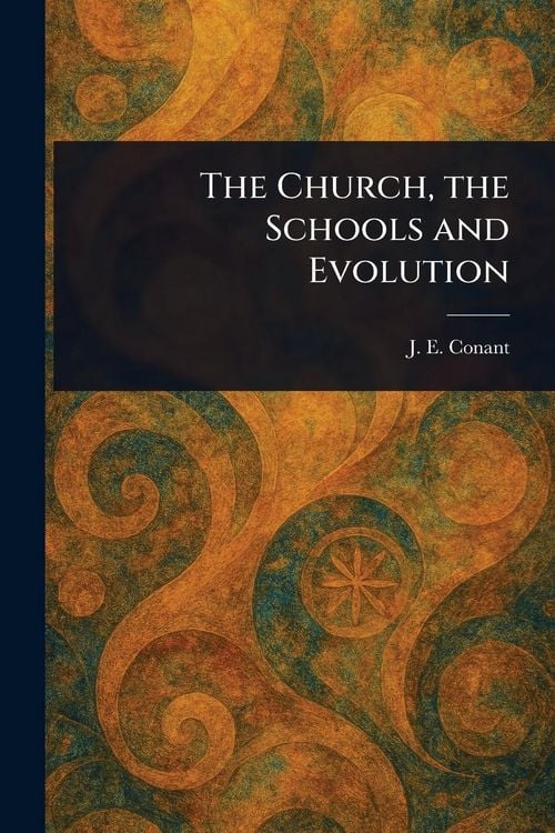 Produktbild: The Church, the Schools and Evolution