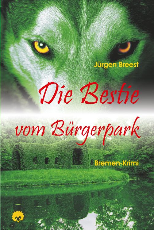 Produktbild: Die Bestie vom B&uuml;rgerpark
