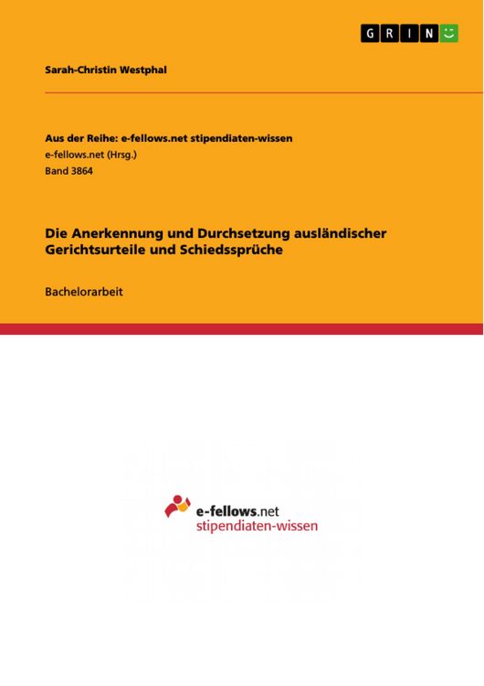 Produktbild: Die Anerkennung und Durchsetzung ausl&auml;ndischer Gerichtsurteile und Schiedsspr&uuml;che
