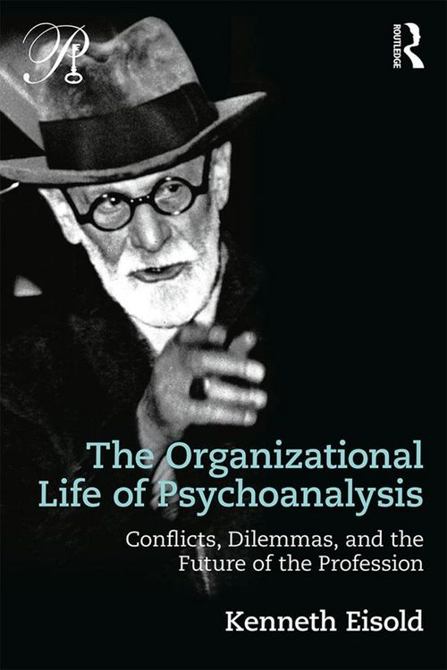 Produktbild: The Organizational Life of Psychoanalysis