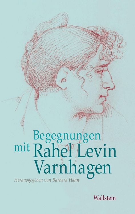 Produktbild: Begegnungen mit Rahel Levin Varnhagen