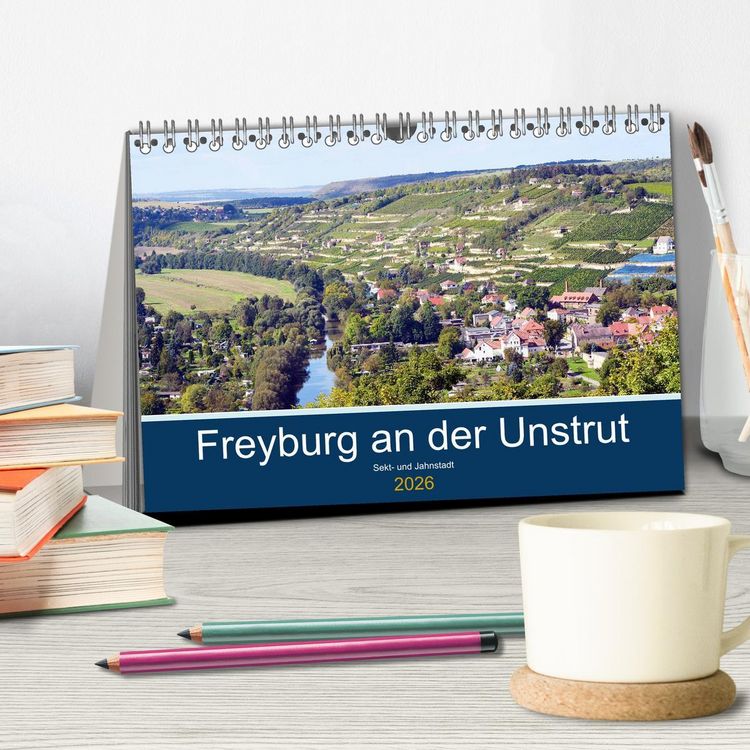 Produktbild: Freyburg an der Unstrut (Tischkalender 2026 DIN A5 quer), CALVENDO Monatskalender
