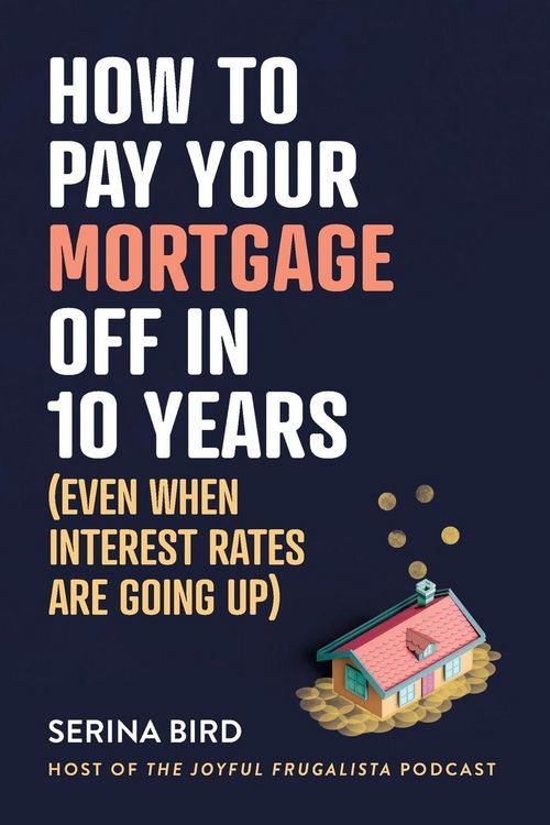 Produktbild: How to Pay Your Mortgage Off in 10 Years