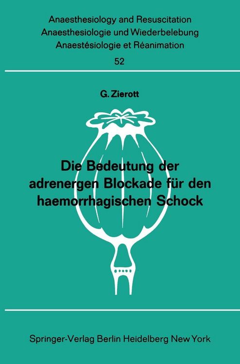 Produktbild: Die Bedeutung der adrenergen Blockade f&uuml;r den haemorrhagischen Schock
