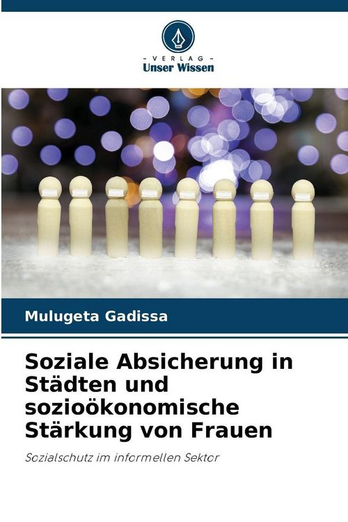 Produktbild: Soziale Absicherung in St&auml;dten und sozio&ouml;konomische St&auml;rkung von Frauen