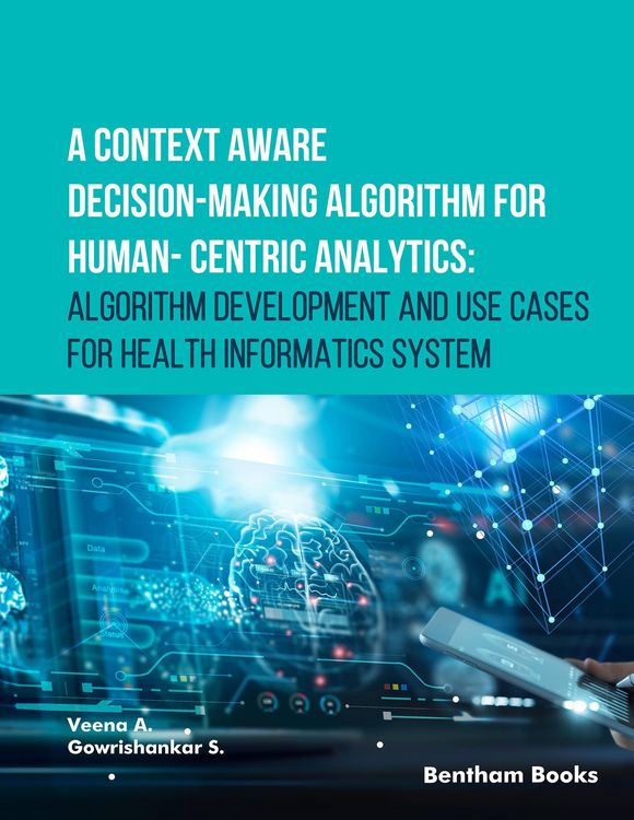 Produktbild: A Context Aware Decision-Making Algorithm for Human-Centric Analytics:Algorithm Development and Use Cases for Health Informatics System