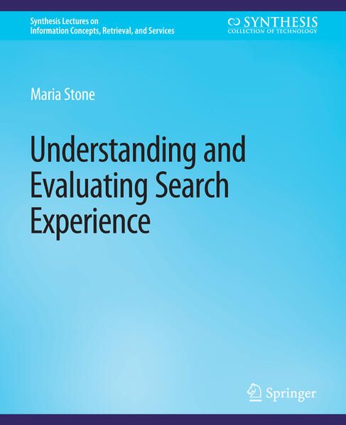 Produktbild: Understanding and Evaluating Search Experience