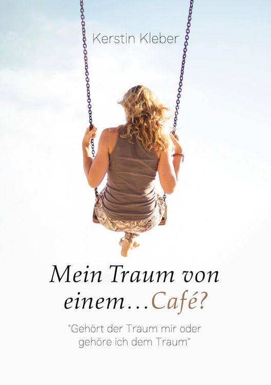 Produktbild: Mein Traum von einem...Caf&eacute;?