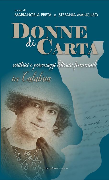 Produktbild: Donne di carta. Scrittrici e personaggi letterari femminili in Calabria