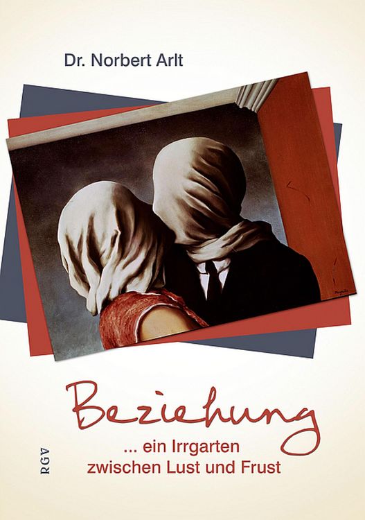 Produktbild: Beziehung ...ein Irrgarten zwischen Lust und Frust