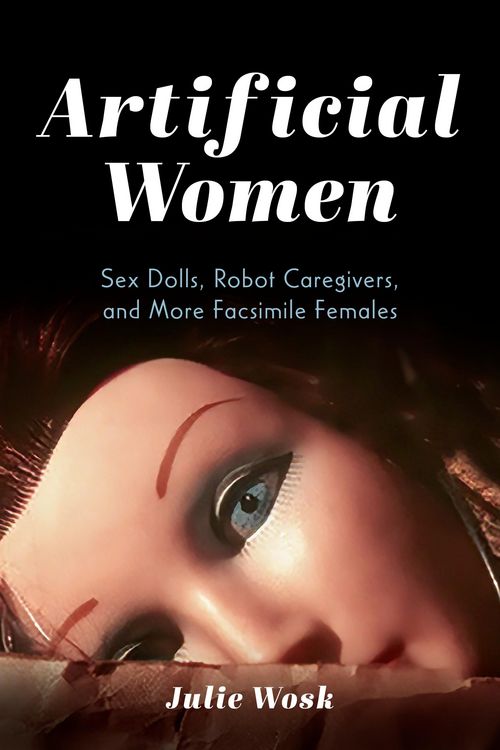 Produktbild: Wosk, J: Artificial Women