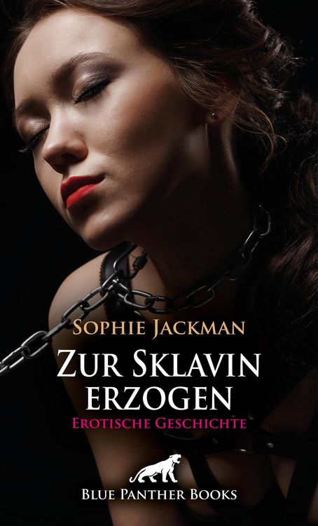 Produktbild: Zur Sklavin erzogen | Erotische SM-Geschichte
