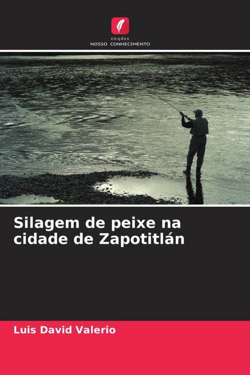 Produktbild: Silagem de peixe na cidade de Zapotitl&aacute;n