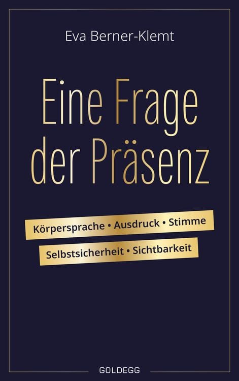 Produktbild: Eine Frage der Pr&auml;senz. K&ouml;rpersprache, Ausdruck, Stimme, Selbstsicherheit, Sichtbarkeit. Tipps & &Uuml;bungen f&uuml;r einen souver&auml;nen Auftritt, der Selbstbewusstsein und Authentizit&auml;t ausstrahlt.