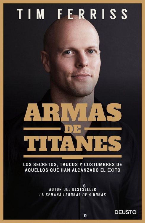 Produktbild: Armas de titanes : los secretos, trucos y costumbres de aquellos que han alcanzado el &eacute;xito