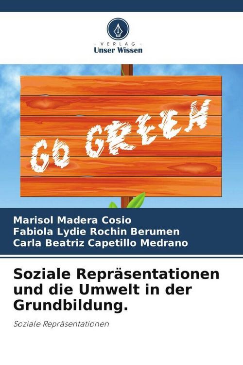 Produktbild: Soziale Repr&auml;sentationen und die Umwelt in der Grundbildung.