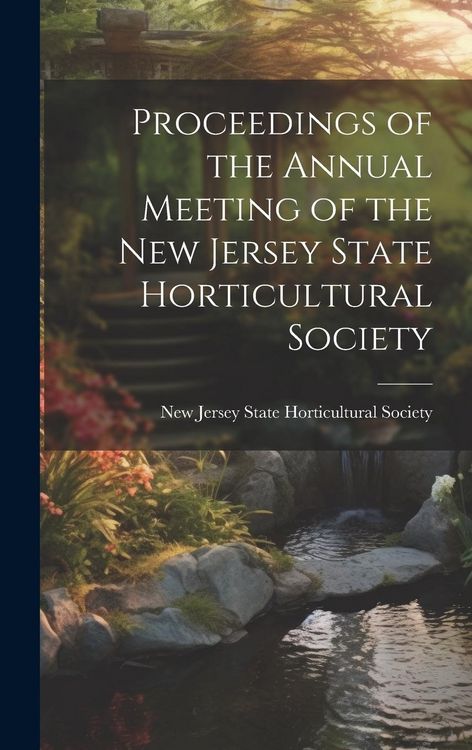 Produktbild: Proceedings of the Annual Meeting of the New Jersey State Horticultural Society