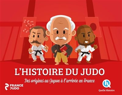 Produktbild: L'histoire du judo : des origines au Japon &agrave; l'arriv&eacute;e en France