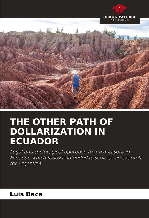 Produktbild: THE OTHER PATH OF DOLLARIZATION IN ECUADOR