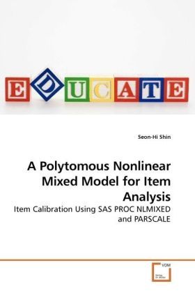 Produktbild: Shin, S: A Polytomous Nonlinear Mixed Model for Item Analysi