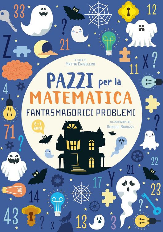 Produktbild: Fantasmagorici problemi. Pazzi per la matematica
