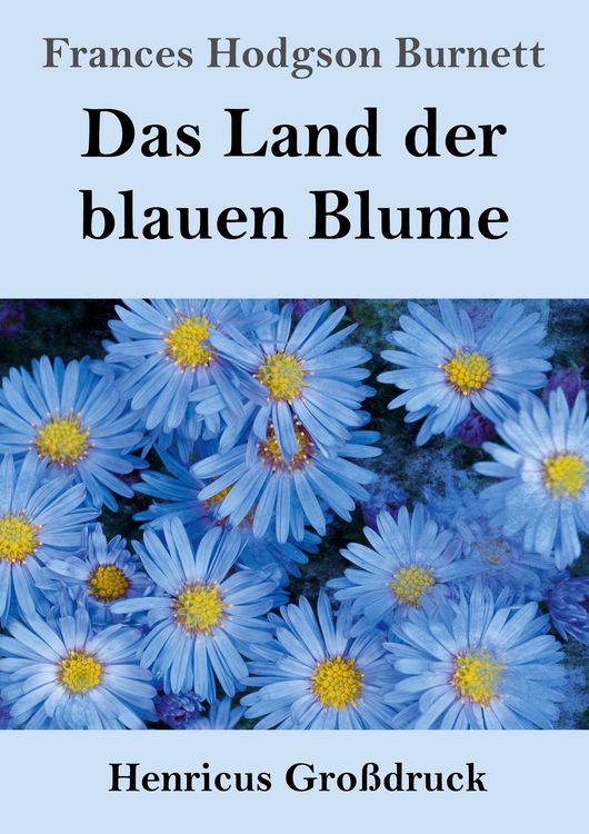 Produktbild: Das Land der blauen Blume (Gro&szlig;druck)