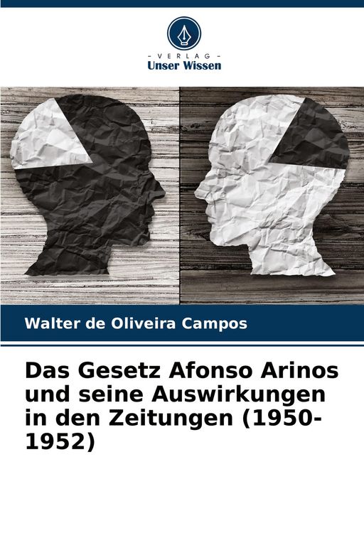 Produktbild: Das Gesetz Afonso Arinos und seine Auswirkungen in den Zeitungen (1950-1952)