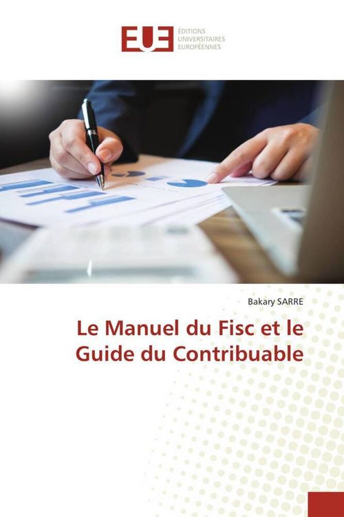 Produktbild: Le Manuel du Fisc et le Guide du Contribuable