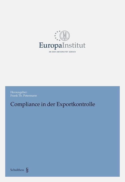 Bild vom Artikel Compliance in der Exportkontrolle vom Autor Frank Th. Petermann