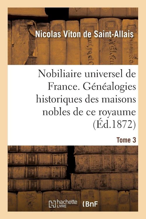 Produktbild: Nobiliaire universel de France- Tome 3