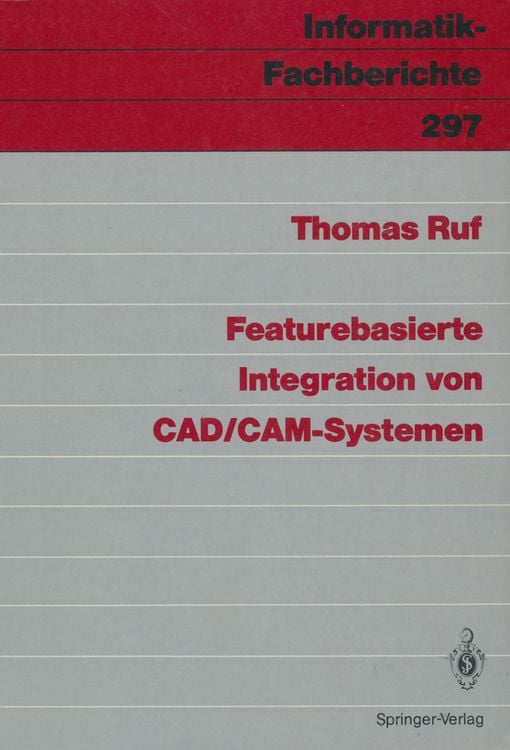 Produktbild: Featurebasierte Integration von CAD/CAM-Systemen