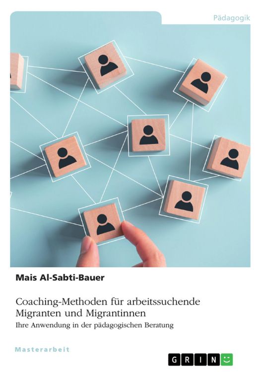 Produktbild: Coaching-Methoden f&uuml;r arbeitssuchende Migranten und Migrantinnen. Ihre Anwendung in der p&auml;dagogischen Beratung