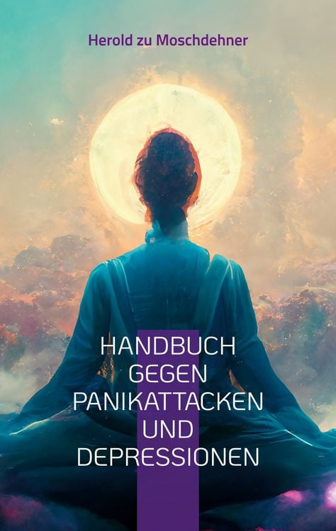 Produktbild: Handbuch gegen Panikattacken und Depressionen