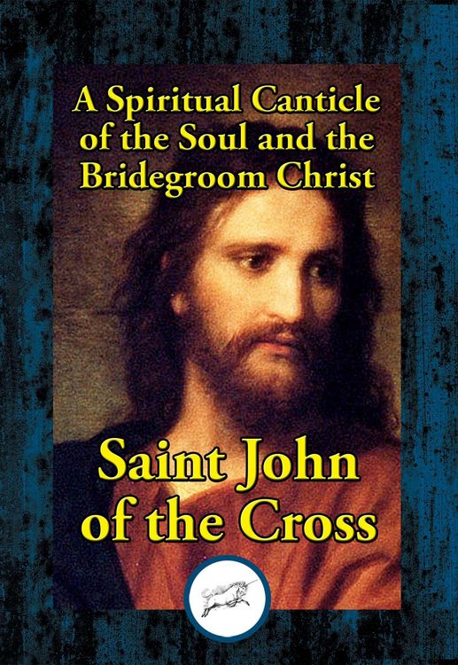 Produktbild: Spiritual Canticle of the Soul and the Bridegroom Christ