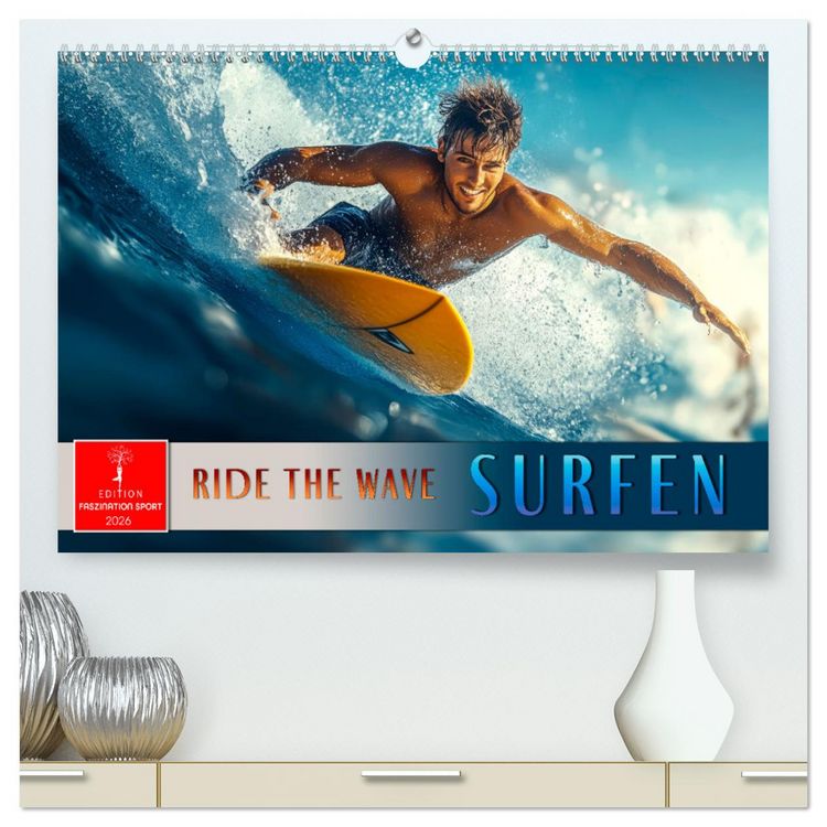 Produktbild: Surfen - Ride the Wave (hochwertiger Premium Wandkalender 2026 DIN A2 quer), Kunstdruck in Hochglanz