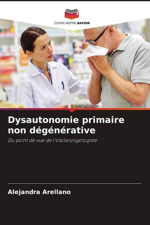 Produktbild: Dysautonomie primaire non d&eacute;g&eacute;n&eacute;rative