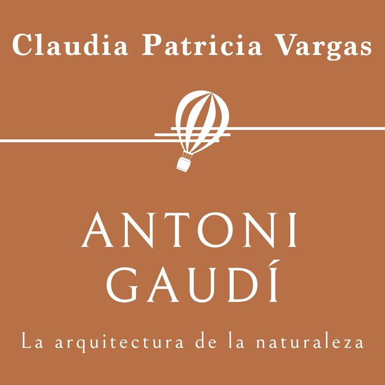 Produktbild: Antoni Gaud&iacute;. La arquitectura de la naturaleza