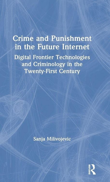 Produktbild: Crime and Punishment in the Future Internet