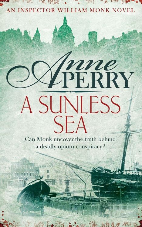 Produktbild: A Sunless Sea (William Monk Mystery, Book 18)