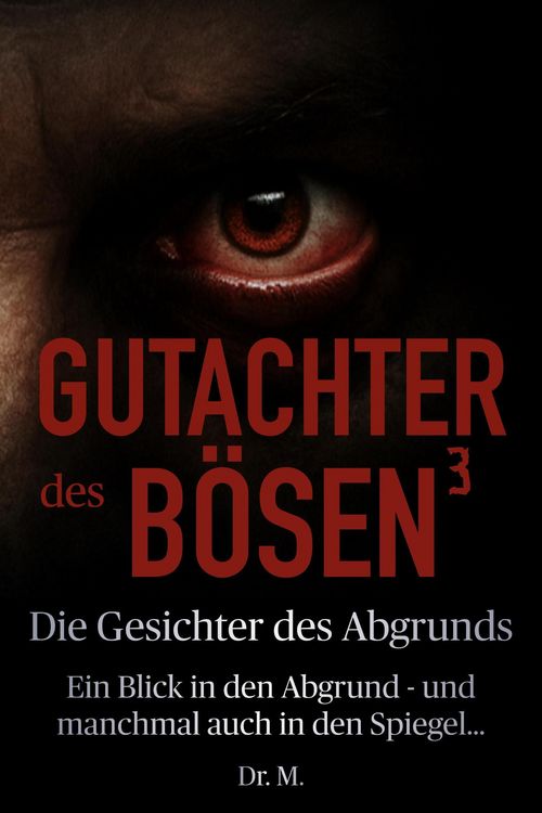 Produktbild: Gutachter des B&ouml;sen 3: Die Gesichter des Abgrunds