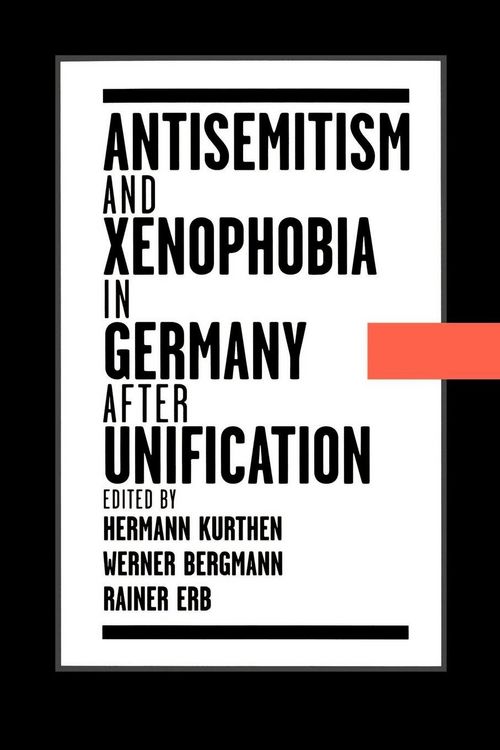 Produktbild: Antisemitism and Xenophobia in Germany After Unification